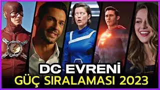 DC Evreni En Güçlü 10 Karakter Güç Sıralaması | CW ArrowVerse