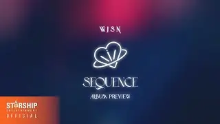 [ALBUM PREVIEW] 우주소녀(WJSN) - Sequence