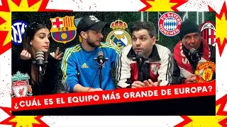 ¿Sacando al REAL MADRID, CUÁL es el EQUIPO más GRANDE de EUROPA?