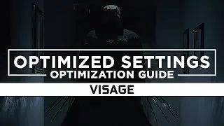 Visage — Optimized PC Settings for Best Performance