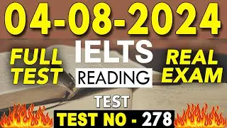 IELTS Reading Test 2024 with Answers | 04.08.2024 | Test No - 278