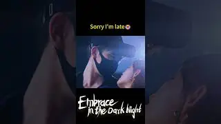 Love story🔥 | Embrace in the Dark Night | #shorts #cdrama