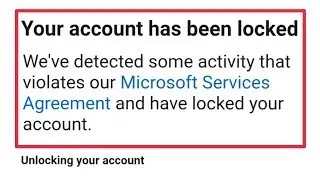 Your Microsoft Account Has Been Locked Problem Solve