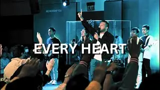 Every Heart | Live Worship