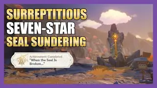 [GUIDE] SURREPTITIOUS SEVEN-STAR SEAL SUNDERING - The Chasm Delvers 1| World Quests | Genshin Impact