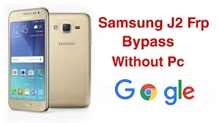 Samsung J2 frp unlock//login Gmail account//Samsung J2 FRP Bypass 2022