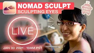 [LIVE] Sculpting Eyes in Nomad Sculpt