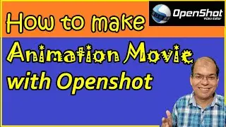 How to make animation video with Openshot | How to make animation video | How to make Cartoon Movie