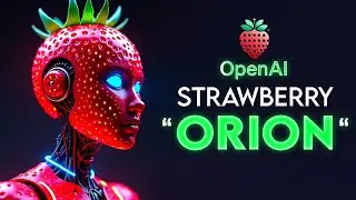 OpenAI ORION (GPT-5) Arrives with Strawberry AI This Fall: AGI Soon!