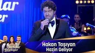 Hakan Taşıyan - HAZİN GELİYOR