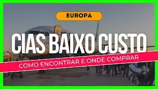 🟡✈️CIAS AÉREAS BAIXO CUSTO EUROPA : Como encontrar e onde comprar 2024 🌍