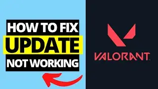 How To Fix Riot Games Client Update Not Working on PC | Valorant