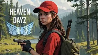 🔴🎥 ДЕВУШКА ВЫЖИВАЕТ на PvP сервере HEAVEN DAYZ | Stream DayZ 1.25 #dayz #stream #pvp