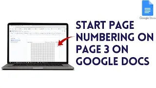 Google Docs Start Page Numbering On Page 3 - How To