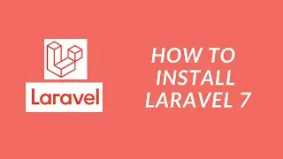 Laravel 7 Installation