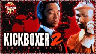 Kickboxer 2: The Road Back (1991) Retro Movie Review