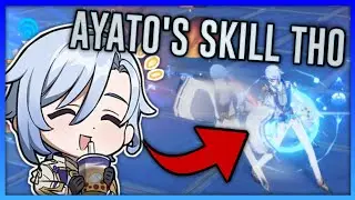 Ayato's Skill is kinda... 