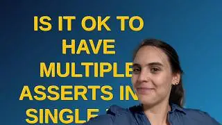 Softwareengineering: Is it OK to have multiple asserts in a single unit test?