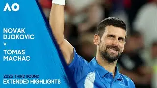 Novak Djokovic v Tomas Machac Extended Highlights | Australian Open 2025 Third Round