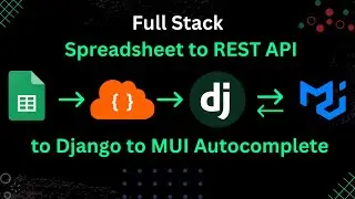 Google Spreadsheet to REST API to Python Django to React MUI Autocomplete