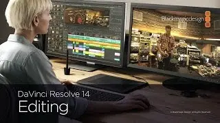 DaVinci Resolve 14 Editing