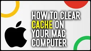 How To Clear Cache On Your Mac Computer