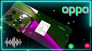 oppo ringtone | oppo ringtone original | oppo phone ringtone | oppo ki ringtone | mobile ringtone