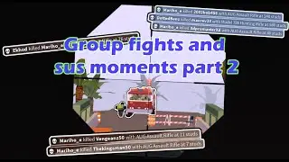 Group fights and sus moments part 2 - Apocalypse Rising 2