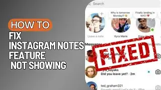 How To Fix Instagram Notes Feature Not Showing | Fix Instagram Notes Music Feature Not Showing 2023