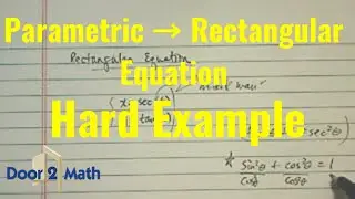 CONVERT PARAMETRIC TO RECTANGULAR | x = sec(t) and y = tan(t) | Pre-Calculus