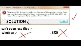 How to troubleshoot a windows that can not run an .exe file