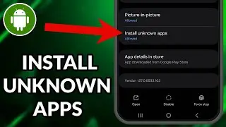 How To Install Unknown Apps On Android