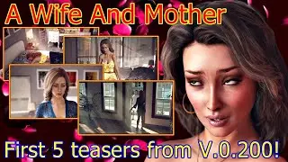 A Wife And Mother-First 5 teasers from V.0.200!