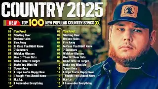 New Country Songs 2025 -  Luke Combs, Morgan Wallen, Chris Stapleton, Luke Bryan, Blake Shelton,