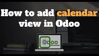 How to add calendar view in odoo | Odoo development