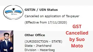 GST Cancelled by Suo Moto || GST Cancelled by Application of Taxpayer| 