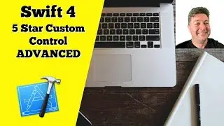 Swift 4: 5 Star Custom UI Control - This iOS tutorial in Xcode 9 will make you apps professional!