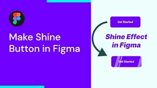 How to Make Shine Button in Figma | Figma Tricks | Figma Animation