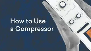 What is Audio Compression? How to Use a Compressor | LANDR Mix Tips #8