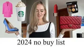 2024 No buy list | What I am not buying this year