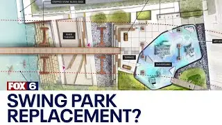 Plans to transform Milwaukee Swing Park | FOX6 News Milwaukee