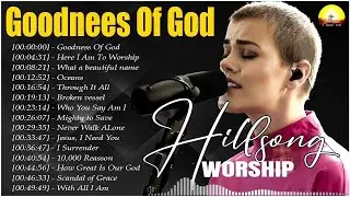 Goodness Of God ... Cyclone of Grace 2024🙏Hillsong’s Nonstop Worship Playlist Whirling with Power