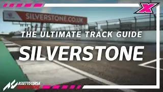 How to be fast at Silverstone on Assetto Corsa Competizione - Track Guide