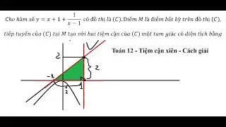 Toán 12: Cho hàm số y=x+1+1/(x-1)  có đồ thị là (C).Điểm M là điểm bất kỳ trên đồ thị (C),tiếp tuyến