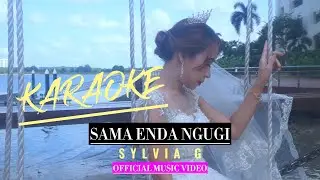 Sama Enda Ngugi - Karaoke Version - Sylvia G (Official MV) 