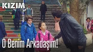 O benim arkadaşım! 😅