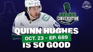 Quinn Hughes is so good | Canucks Conversation Live