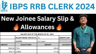 IBPS RRB CLERK Latest New Joinee Salary Slip🔥|RRB CLERK Salary 2024 | RRB CLERK Salary and Perks