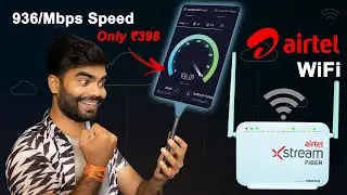 airtel xstream fiber, 1Gbps Speed at ₹398, airtel wifi speed test