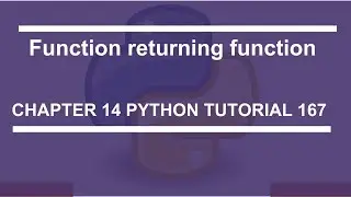 Function returning function : Python tutorial 167